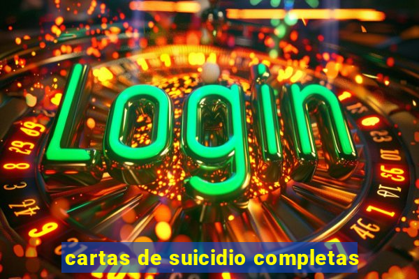 cartas de suicidio completas